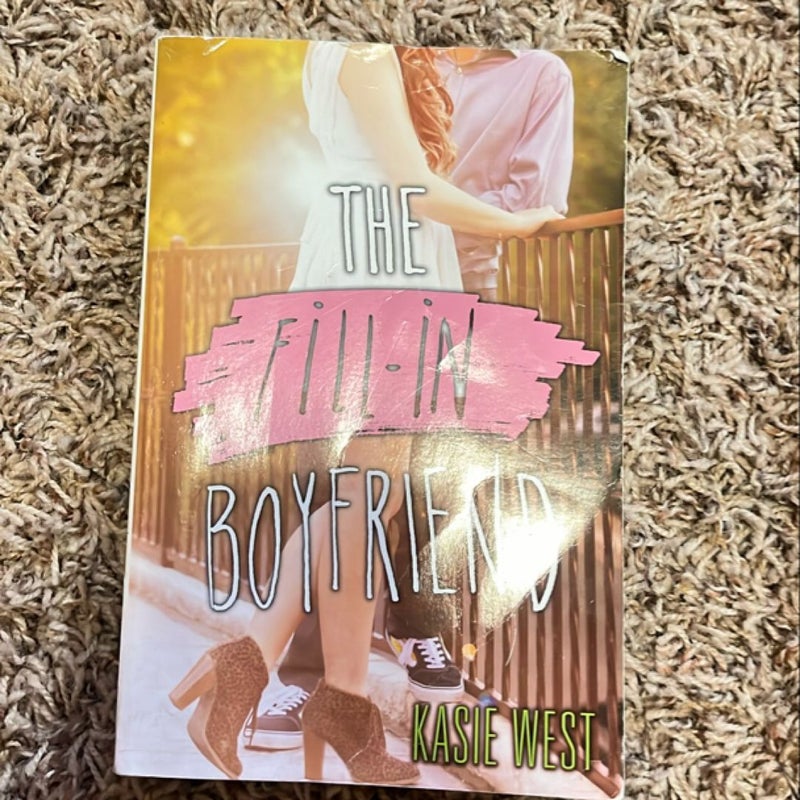 The Fill-In Boyfriend