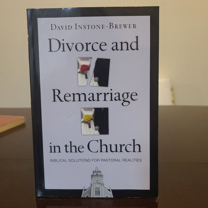 Divorce and Remarriage in the Church