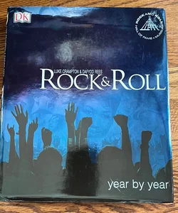 Rock and Roll Year by Year