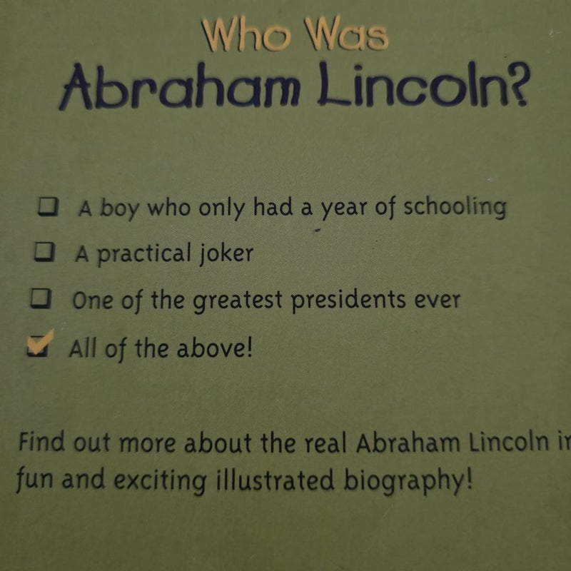 Who Was Abraham Lincoln?