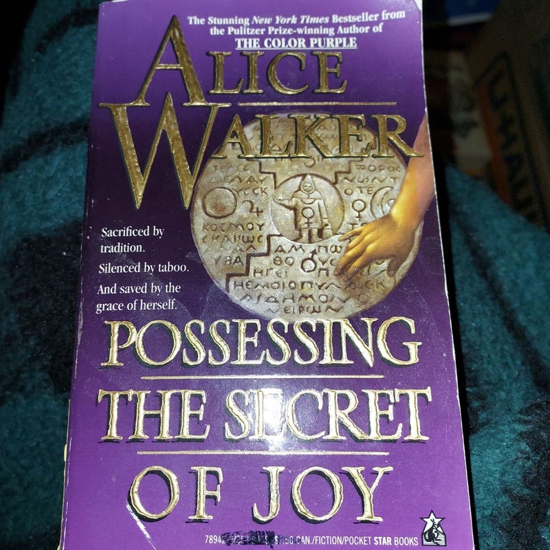 Possessing the Secret of Joy