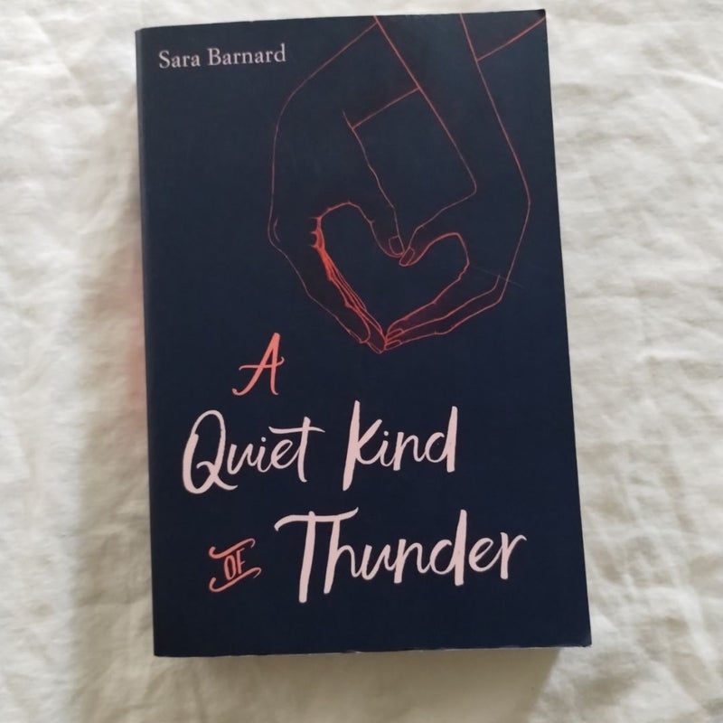 A Quiet Kind of Thunder