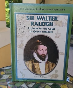 Sir Walter Raleigh*
