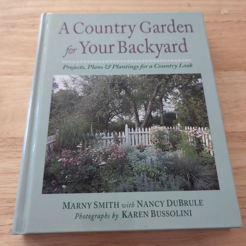 A Country Garden for Your Backyard