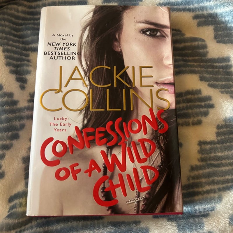 Confessions of a Wild Child