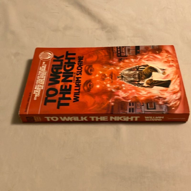 To Walk the Night