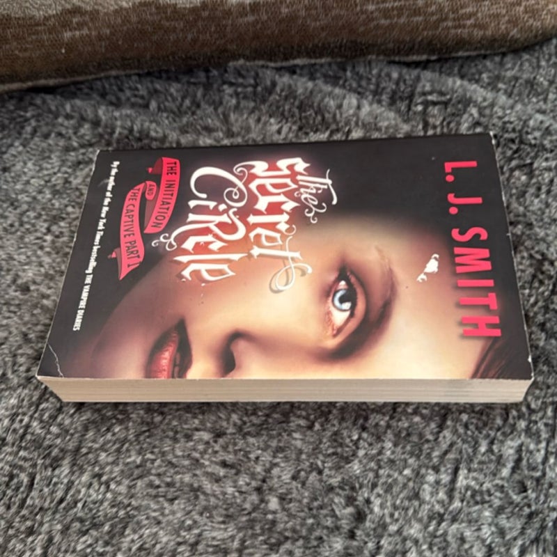 The Secret Circle: the Initiation and the Captive Part I