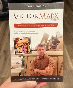 The Victor Marx Story 3rd Edition
