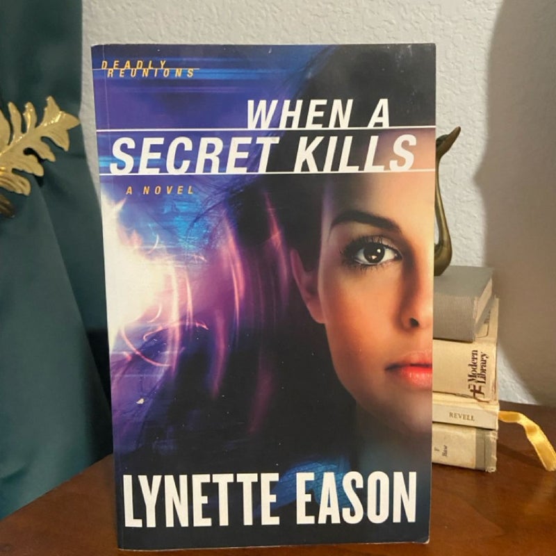 When a Secret Kills