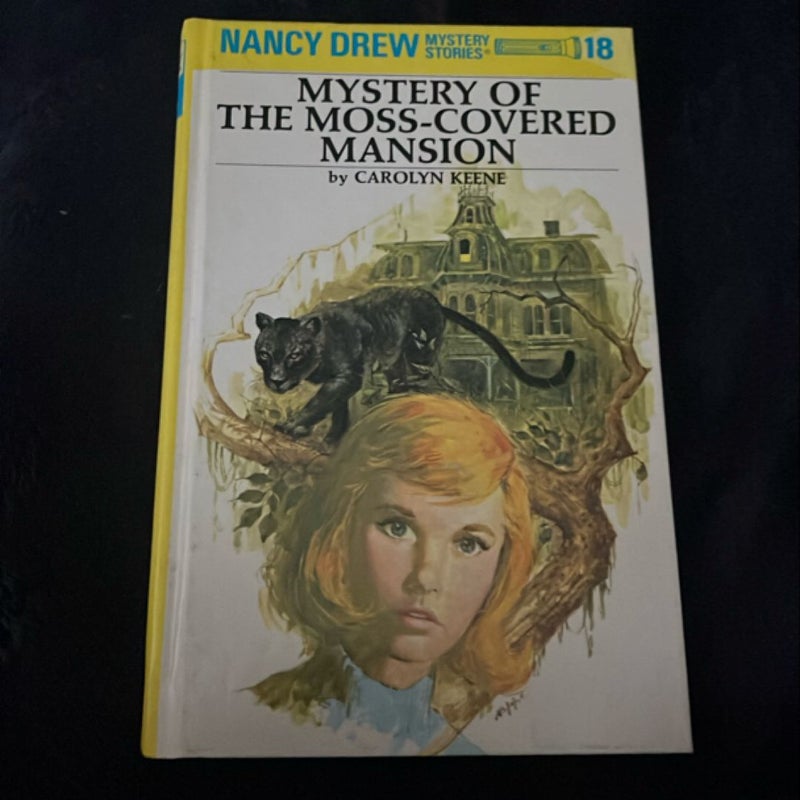Nancy Drew 18: Mystery of the Moss-Covered Mansion