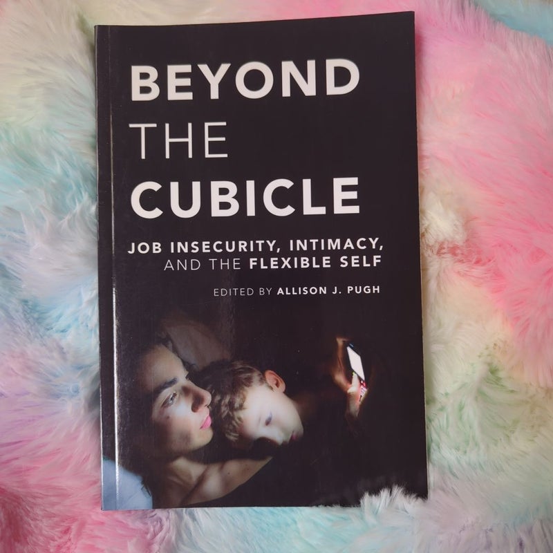 Beyond the Cubicle