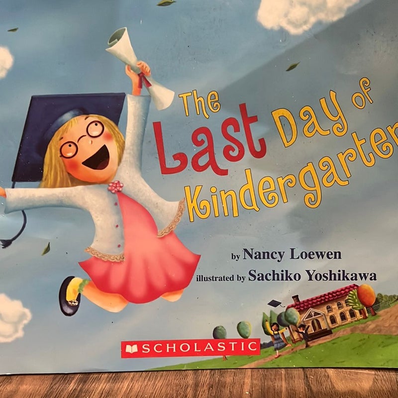 The Last Day of Kindergarten 