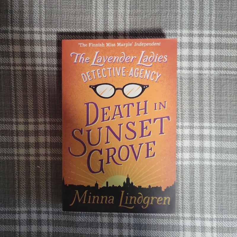 Death in Sunset Grove: the Lavender Ladies Detective Agency 1