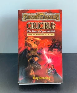 Crucible, Forgotten Realms