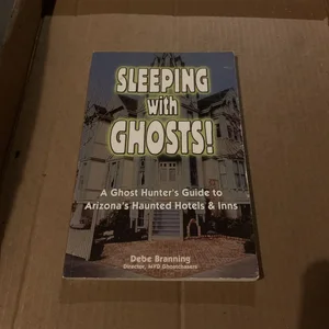 Sleeping with Ghosts
