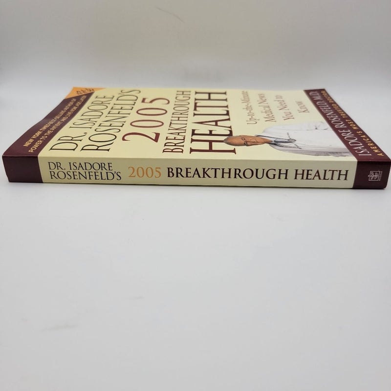 Dr. Isadore Rosenfeld's 2005 Breakthrough Health