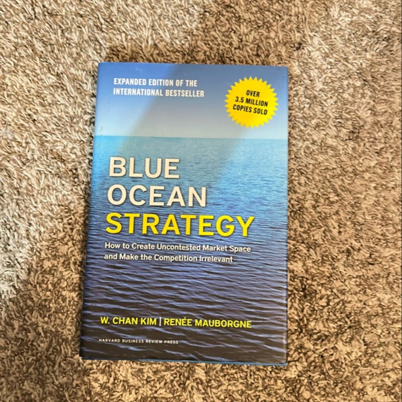 Blue Ocean Strategy, Expanded Edition