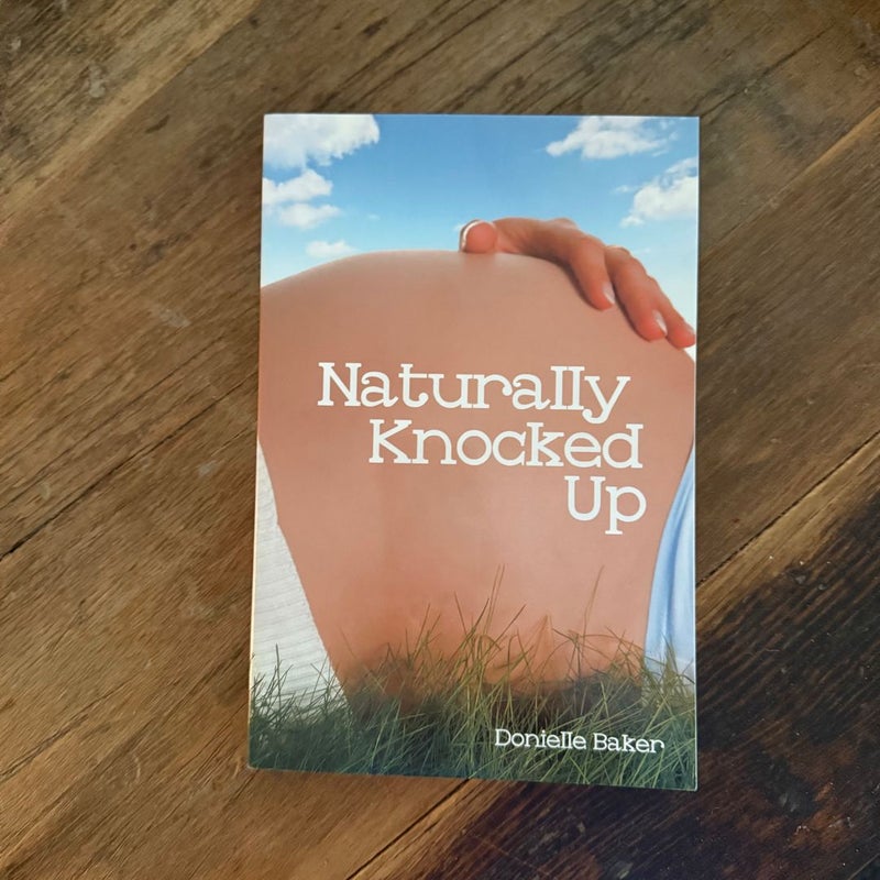 Naturally Knocked Up