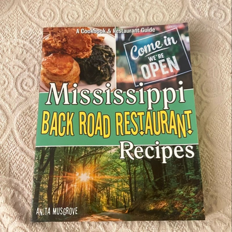 Mississippi Back Road Restaurant Recipes Cookbook