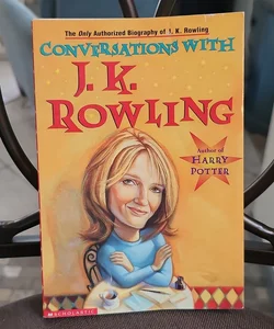 Conversations with J. K. Rowling*