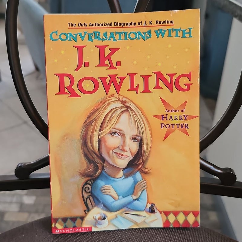 Conversations with J. K. Rowling*