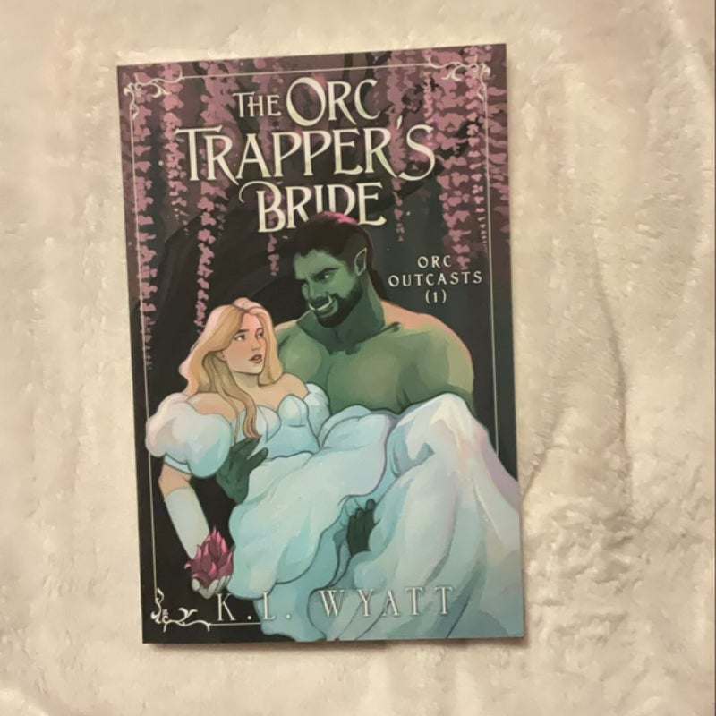 The Orc Trapper's Bride (Signed)