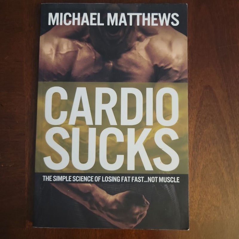 Cardio Sucks