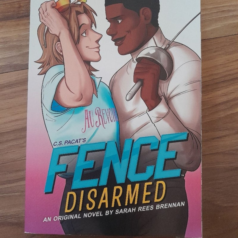 Fence: Disarmed