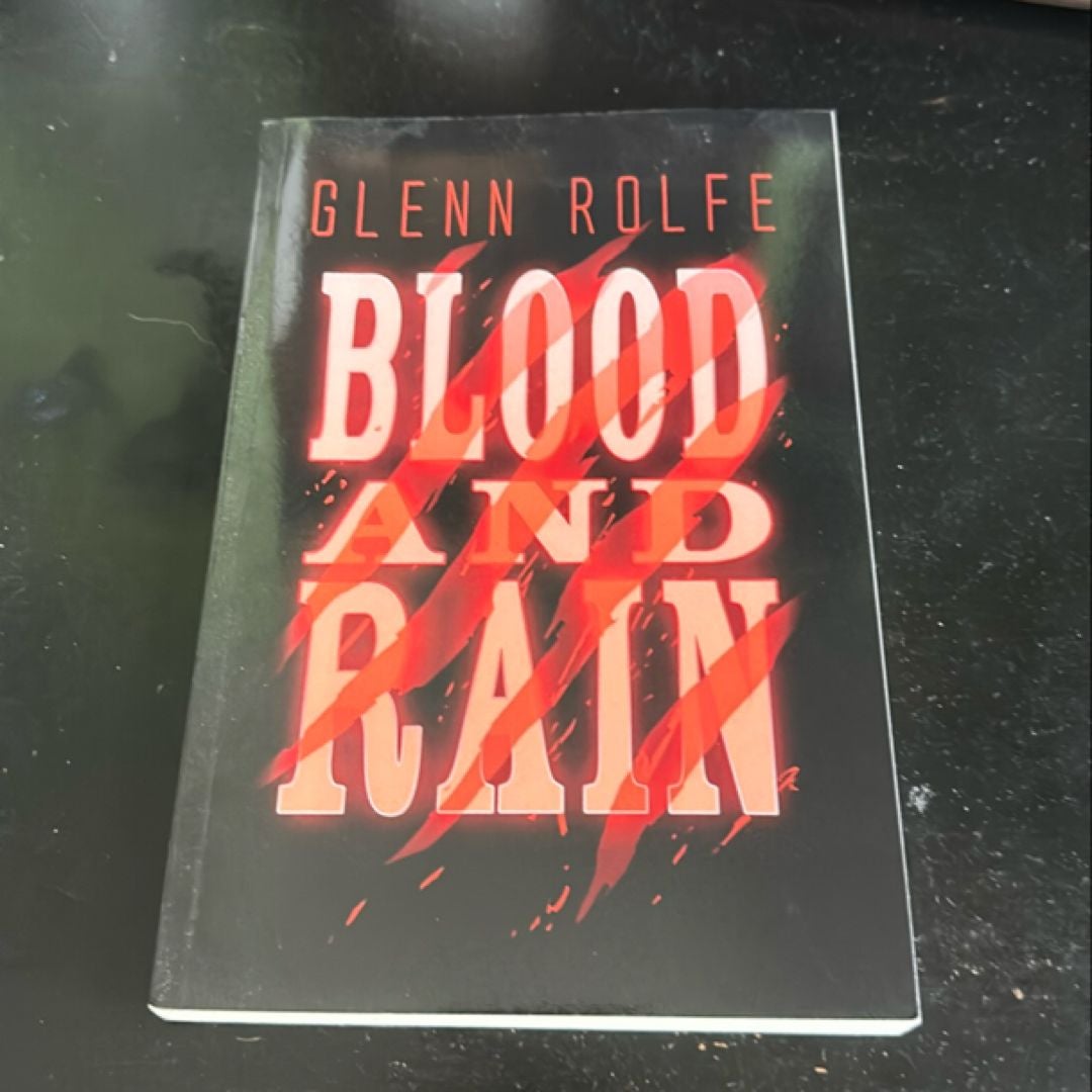 Blood and Rain