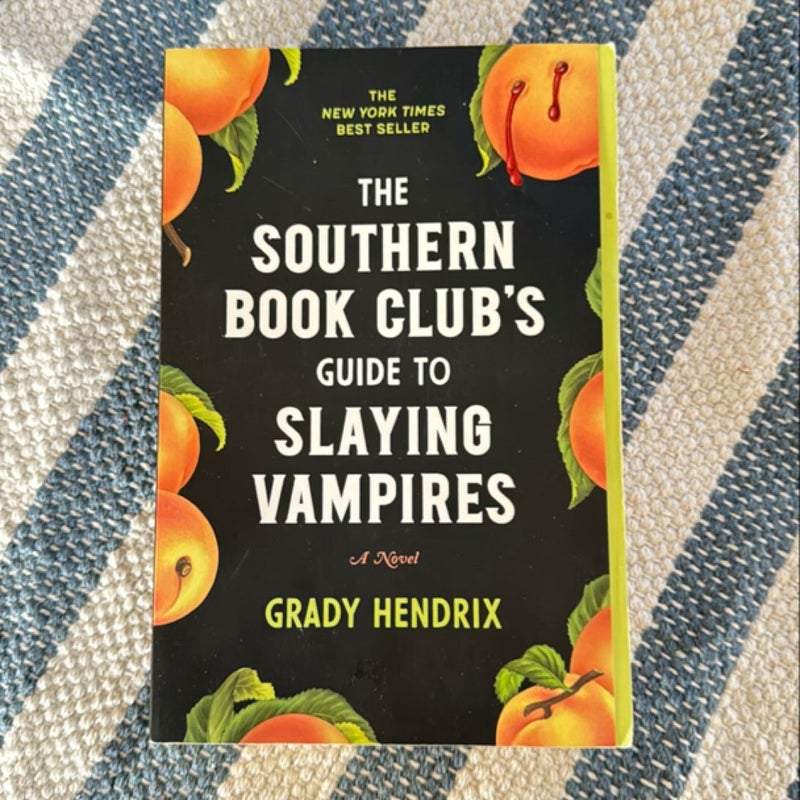 The Southern Book Club's Guide to Slaying Vampires