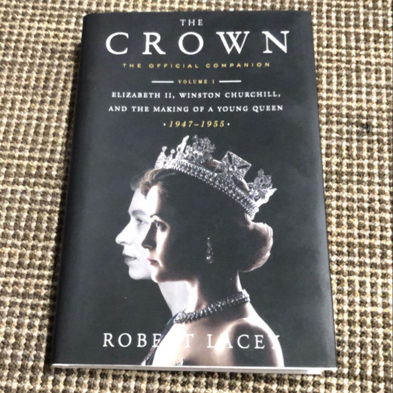 The Crown: the Official Companion, Volume 1