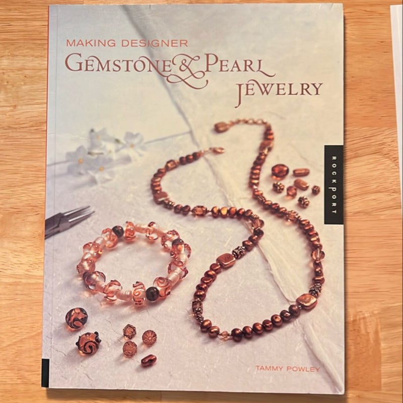 Making Designer Gemstone and Pearl Jewelry