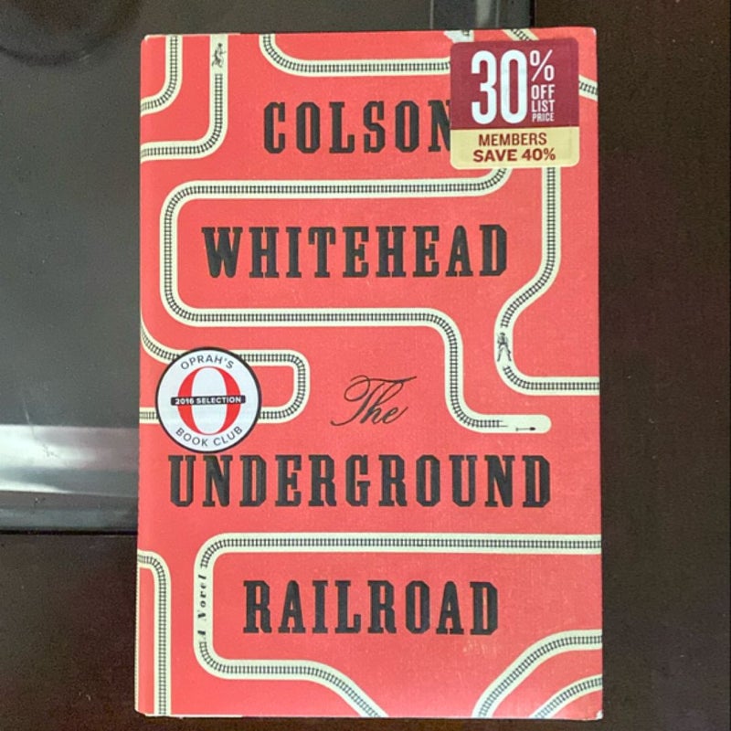 The Underground Railroad (Pulitzer Prize Winner) (National Book Award Winner) (Oprah's Book Club)