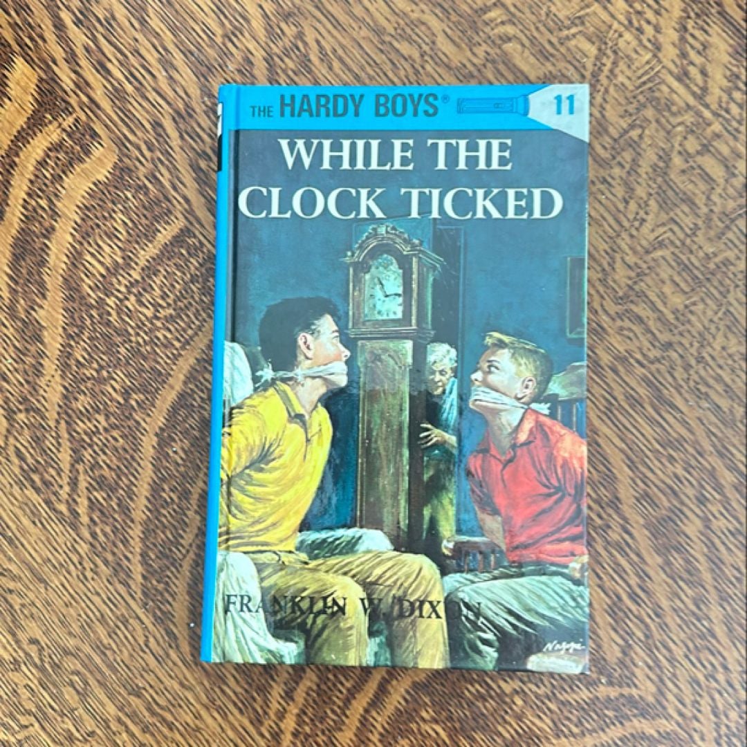 Hardy Boys 11: While the Clock Ticked