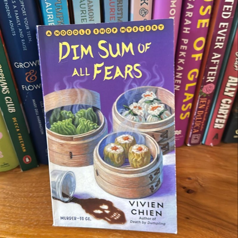 Dim Sum of All Fears