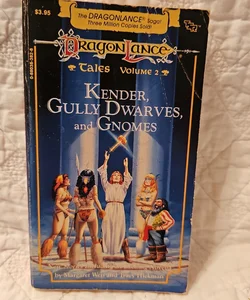 Dragonlance Kender, Gully Dwarves and Gnomes