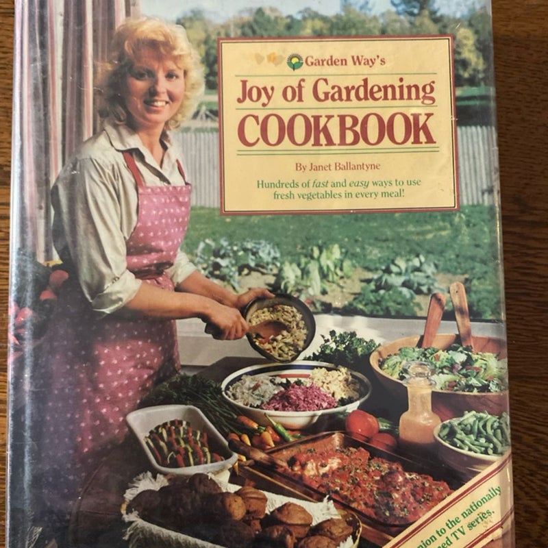 Joy of Gardening Cookbook