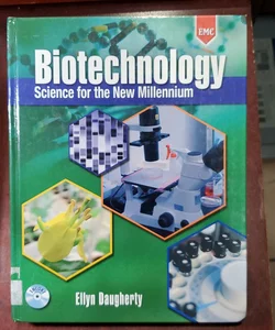Biotechnology Science for the Millennium 