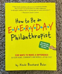 How to Be an Everyday Philanthropist