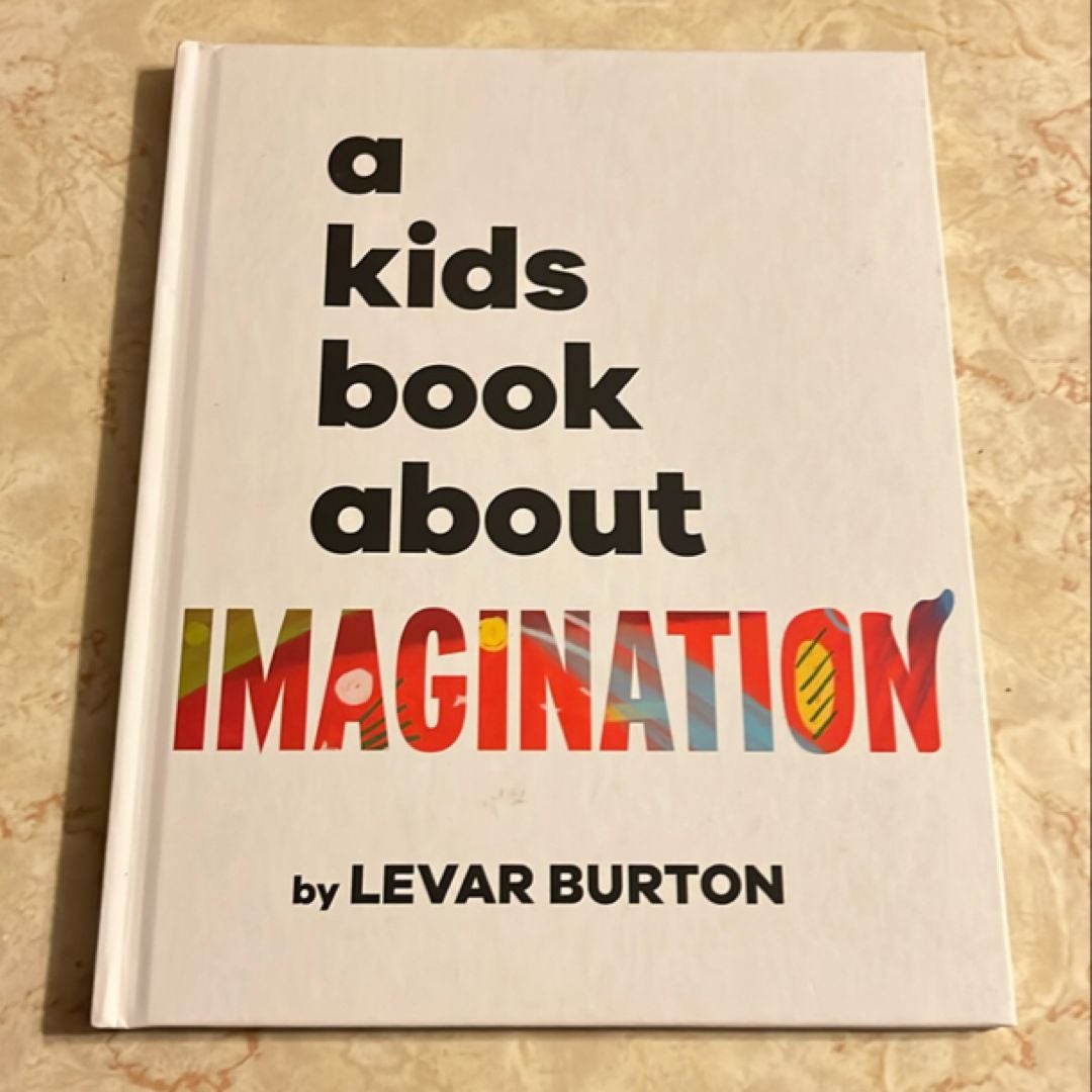A Kids Book about Imagination