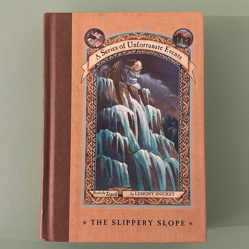 A Series of Unfortunate Events #10: the Slippery Slope