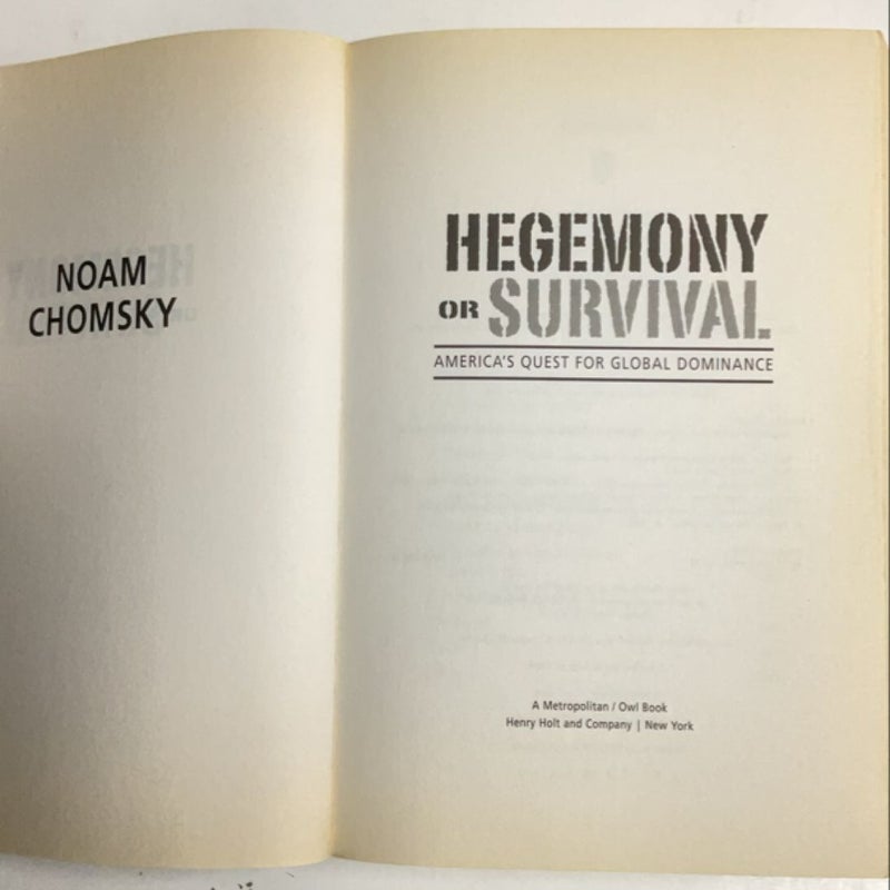 Hegemony or Survival