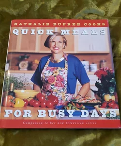Nathalie Dupree Cooks Quick Meals for Busy Days