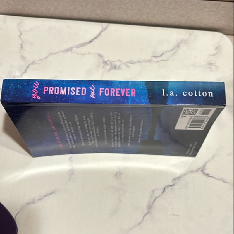 You promised me forever 