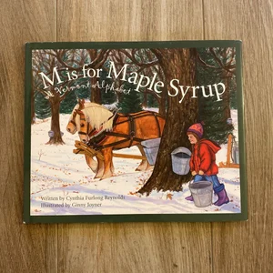 M Is for Maple Syrup