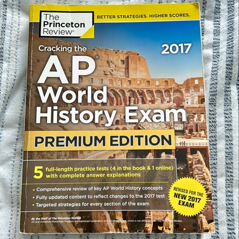 Cracking the AP World History Exam 2017, Premium Edition