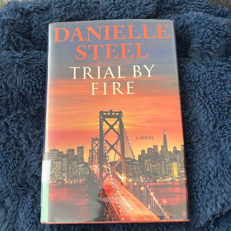 Trial By Fire