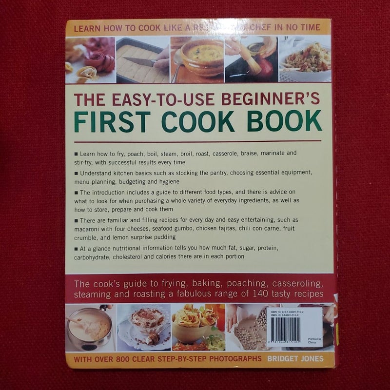 The Easy-to-Use Begginer's First Cook Book 