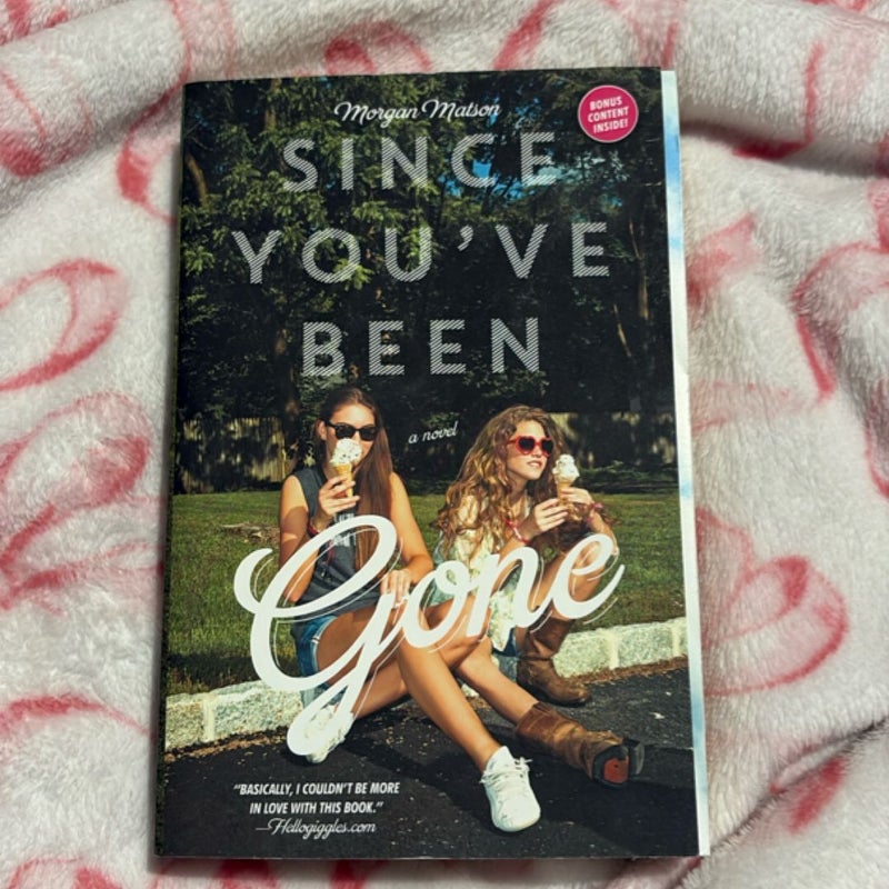 Since You've Been Gone