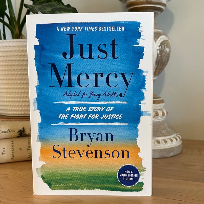 Just Mercy (Adapted for Young Adults)